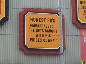 Honest Ed-caught with prices down