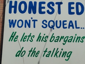 Honest Ed-squeal